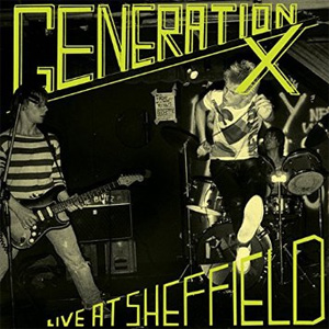 GENERATION X / ジェネレーション・エックス / LIVE AT SHEFFIELD (LP)