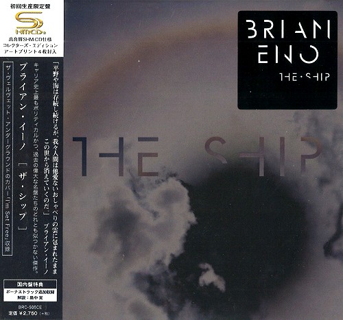 BRIAN ENO / ブライアン・イーノ / ザ・シップ: コレクターズ・エディション - SHM-CD