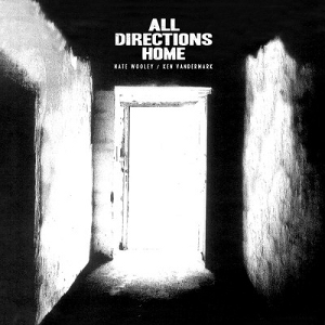 NATE WOOLEY / ネイト・ウーリー / All Directions Home