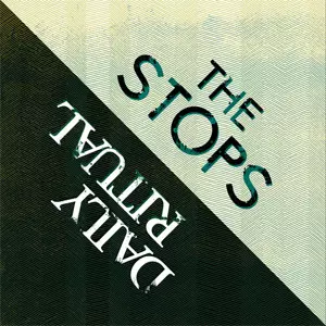 STOPS : DAILY RITUAL / SPLIT (7")