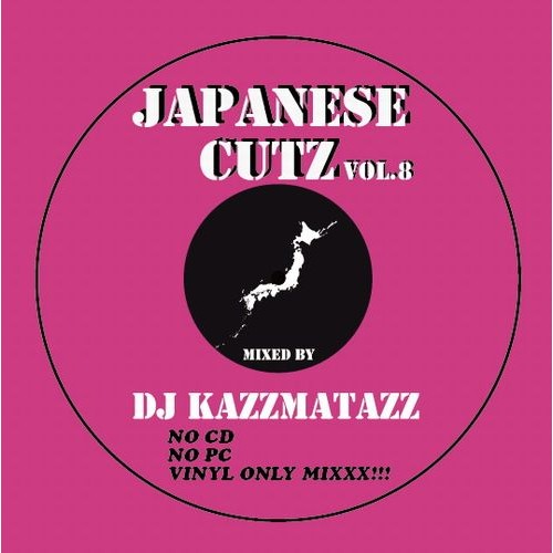 DJ KAZZMATAZZ / JAPANESE CUTZ VOL.8