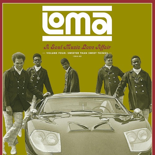 V.A. (LOMA - A SOUL MUSIC LOVE AFFAIR) / オムニバス / LOMA: A SOUL MUSIC LOVE AFFAIR VOL.4 - SWEETER THAN SWEET THINGS 1964-68 (LP)