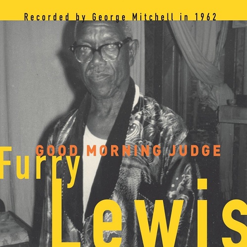 FURRY LEWIS / ファリー・ルイス / GOOD MORNING JUDGE (LP)