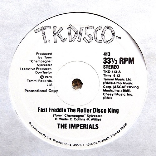 IMPERIALS / FAST FREDDIE THE ROLLER DISCO KING (12")