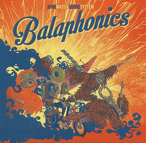 BALAPHONICS / バラフォニックス / AFRO MASSIVE SOUND SYSTEM