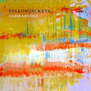YELLOWJACKETS / イエロージャケッツ / Coherence