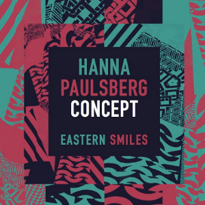 HANNA PAULSBERG / ハンナ・ポールスバーグ / Eastern Smiles