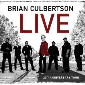 BRIAN CULBERTSON / ブライアン・カルバートソン / Live - 20th Anniversary Tour