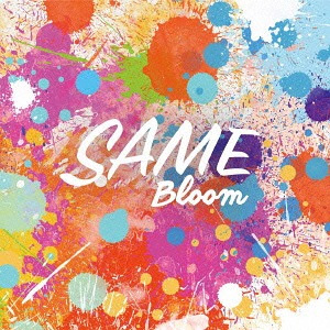 SAME (PUNK) / Bloom