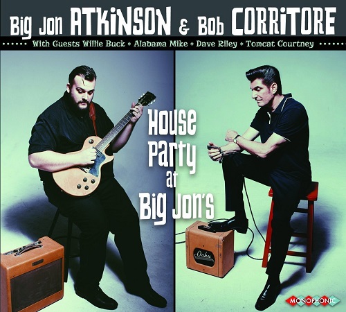 BIG JON ATKINSON & BOB CORRITORE / HOUSE PARTY AT BIG JON'S
