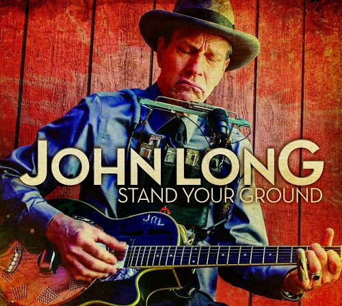 JOHN LONG / STAND YOUR GROUND