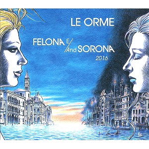 LE ORME / レ・オルメ / FELONA E/AND SORONA 2016