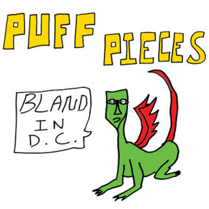 PUFF PIECES / BLAND IN D.C.  (LP)