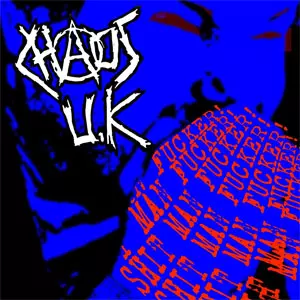 CHAOS U.K / SHIT MAN FUCKER (7")