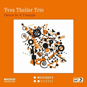 YVES THEILER / イヴ・タイラー / Dance In A Triangle