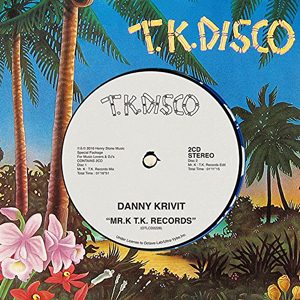 DANNY KRIVIT / ダニー・クリヴィット / MR.K T.K. RECORDS