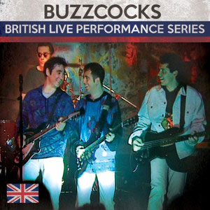 BUZZCOCKS / バズコックス / BRITISH LIVE PERFORMANCE SERIES