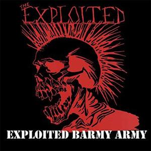 EXPLOITED / EXPLOITED BARMY ARMY (3CD)