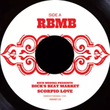 RICH MEDINA / DICK'S BEAT MARKET: SCORPIO IN LOVE"7"