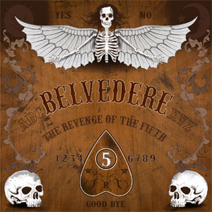 BELVEDERE / The Revenge of the Fifth