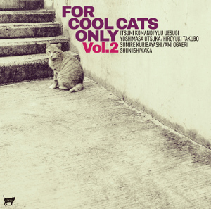 V.A.(SOMETHIN'COOL) / For Cool Cats Only Vol.2