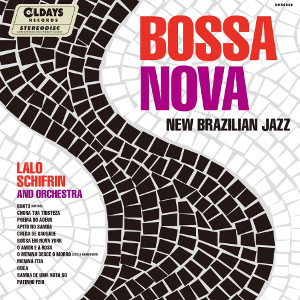 LALO SCHIFRIN / ラロ・シフリン / Bossa Nova : New Brazilian Jazz  / ボサ・ノヴァ:ニュー・ブラジリアン・ジャズ