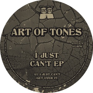ART OF TONES / I JUST CAN'T EP