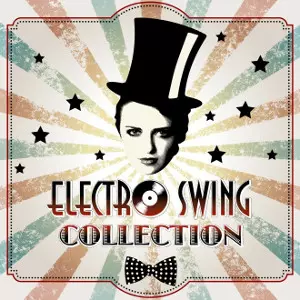 V.A. / オムニバス(JAZZ) / ELECTRO SWING COLLECTION / エレクトロ・スウィング・コレクション
