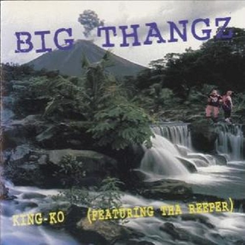KING-KO / BIG THANGZ