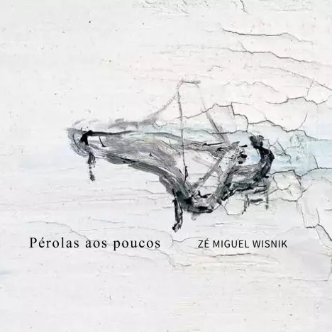 ZE MIGUEL WISNIK / ゼー・ミゲル・ヴィズニッキ / PEROLAS AOS POUCOS