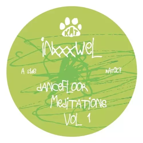 INXXXWELL / DANCEFLOOR MEDITATIONS VOL.1
