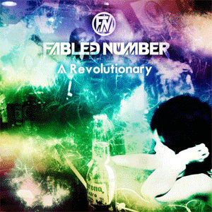 FABLED NUMBER / A Revolutionary