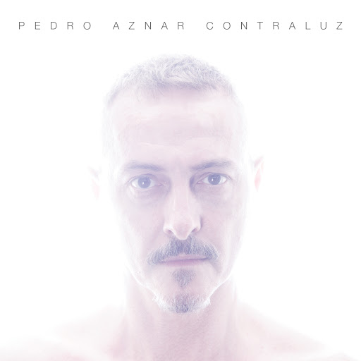 PEDRO AZNAR / ペドロ・アスナール / CONTRALUZ