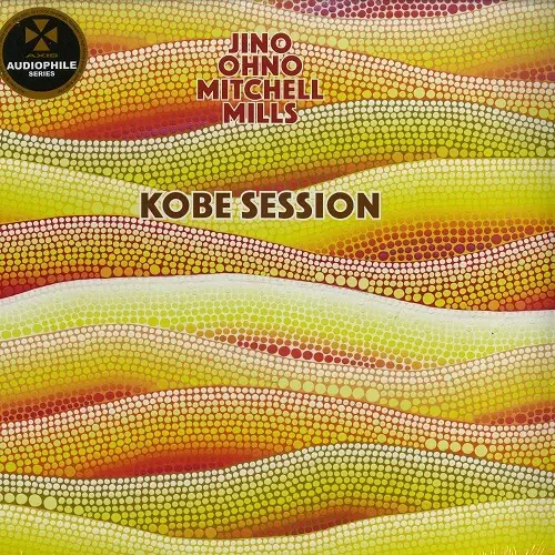 JINO, OHNO, MITCHELL, MILLS / KOBE SESSION (LIVE IN KOBE)