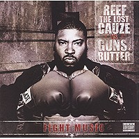 REEF THE LOST CAUZE / FIGHT MUSIC