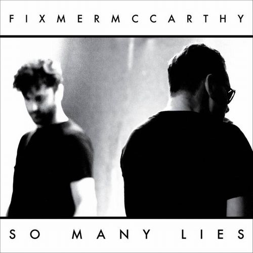 FIXMERMCCARTHY / SO MANY LIES EP