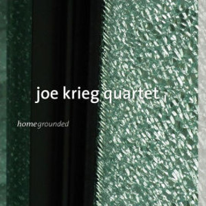 JOE KRIEG / Homegrounded 