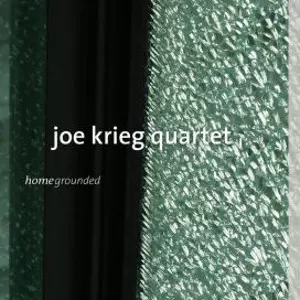 JOE KRIEG / Homegrounded 