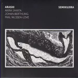 ARASHI(AKIRA SAKATA & JOHAN BERTHLING & PAAL NILSSEN