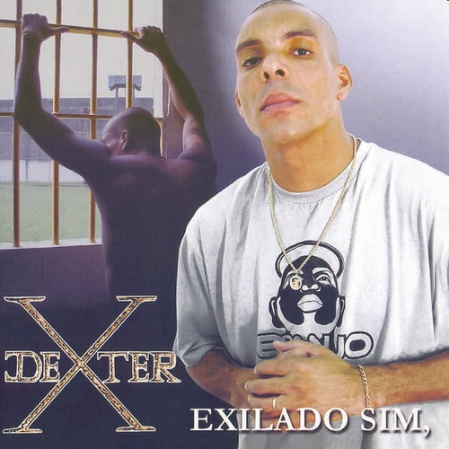 DEXTER (BRAZIL) / デクスター / EXILADO SIM, PRESO NAO