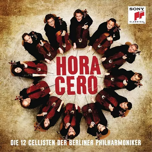 DIE 12 CELLISTEN DER BERLINER PHILHARMONIKER / ベルリン・フィル12人のチェリストたち  / HORA CERO
