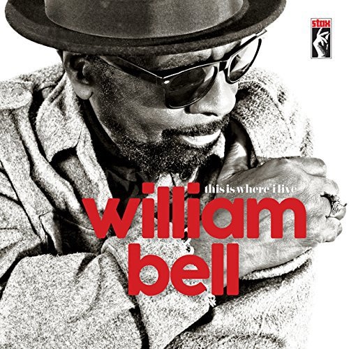 WILLIAM BELL / ウィリアム・ベル / THIS IS WHERE I LIVE