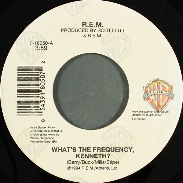 R.E.M. / アール・イー・エム / WHAT'S THE FREQUENCY, KENNETH?