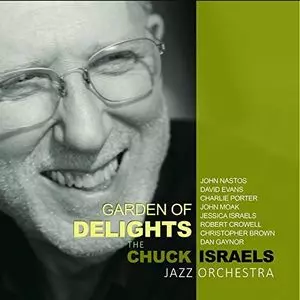 CHUCK ISRAELS / チャック・イスラエル / Garden Of Delights