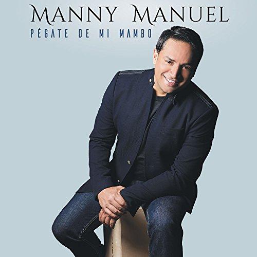 MANNY MANUEL / マニー・マヌエル / PEGATE DE MI MAMBO