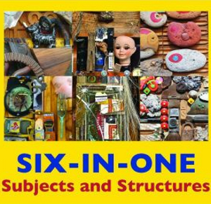 SIX-IN-ONE / シックス・イン・ワン / Subjects And Structures