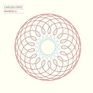 CARLOS LOPEZ / カルロス・ロペス / Mandala