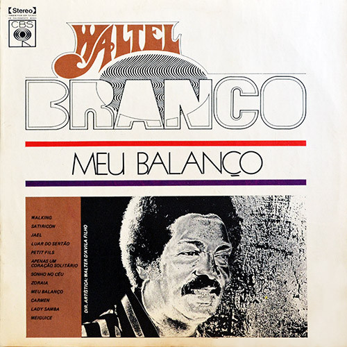 WALTEL BRANCO / ヴァルテル・ブランコ / MEU BALANCO