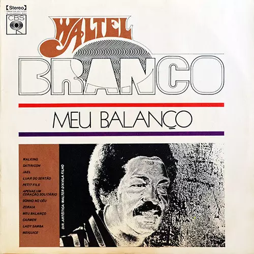 WALTEL BRANCO / ヴァルテル・ブランコ商品一覧｜LATIN/BRAZIL/WORLD