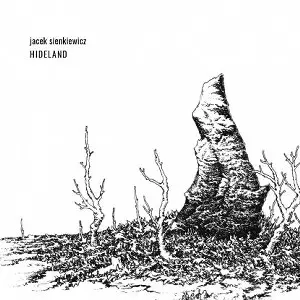 JACEK SIENKIEWICZ / HIDELAND